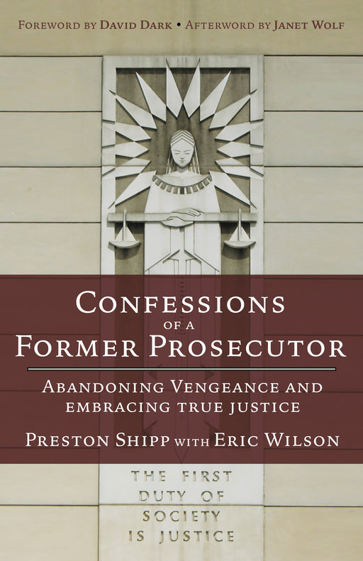 Confessions of a Former Prosecutor