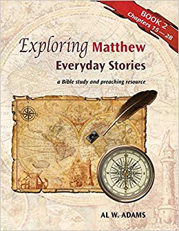 Exploring Matthew: Book 2 (Chapters 16-28)