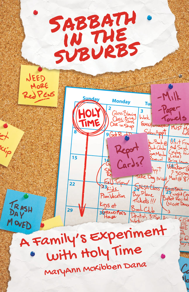 Sabbath in the Suburbs: A Family’s Experiment with Holy Time