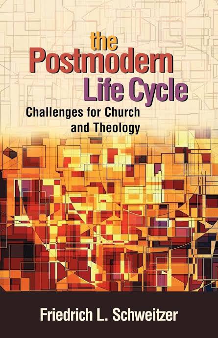 Postmodern Life Cycle, The : Challenges for Church and Theology