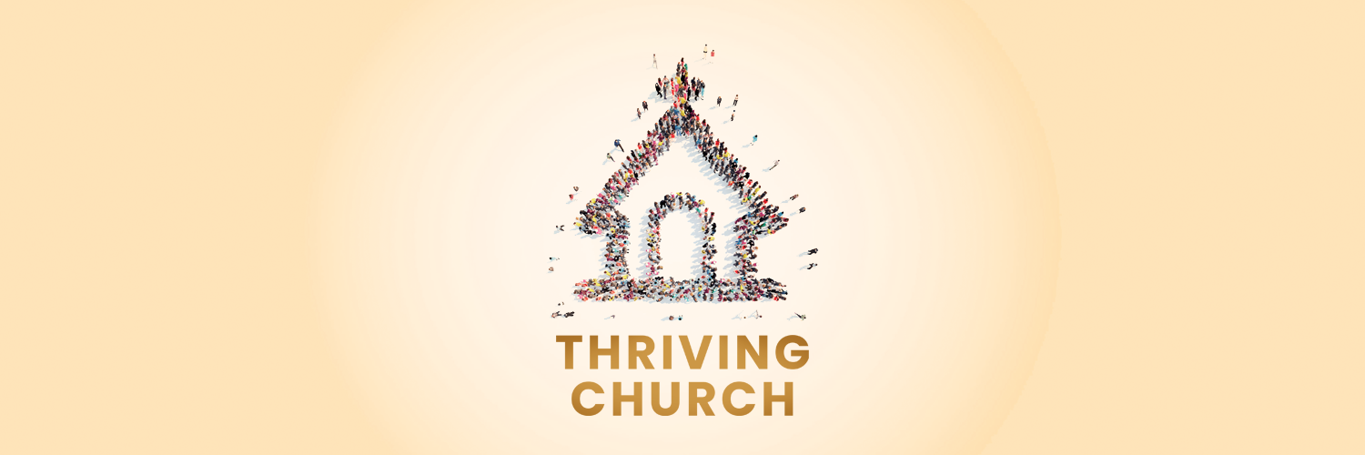 Why We're Publishing "Thriving Church"