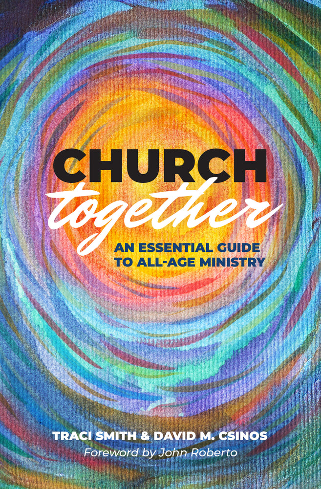 PREORDER: Church Together: An Essential Guide to All-Age Ministry