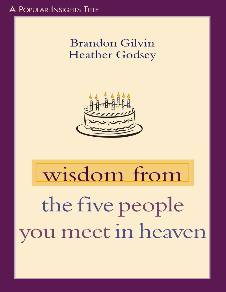 Wisdom from The Five People You Meet in Heaven