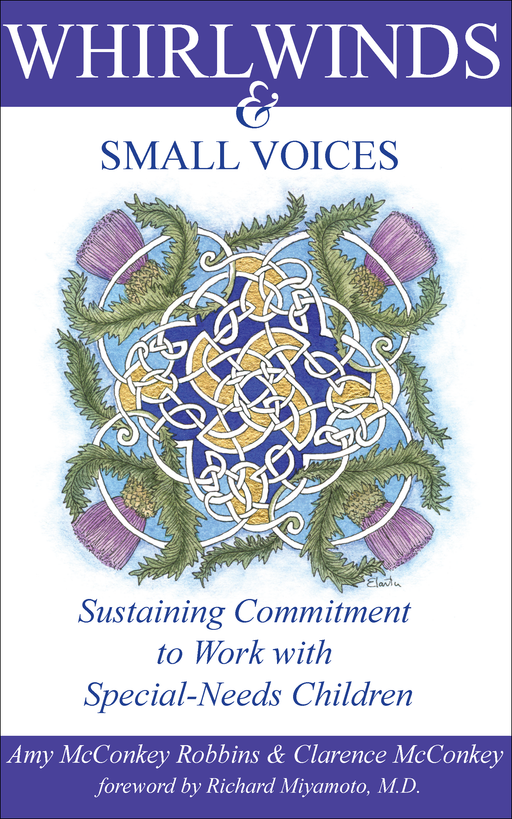 Whirlwinds and Small Voices: Sustaining Commitment to Work with Special-Needs Children