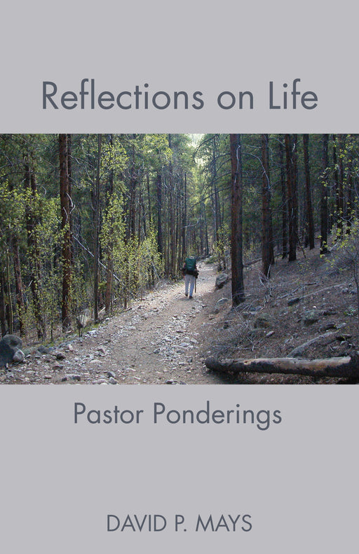 Reflections on Life: Pastor Ponderings