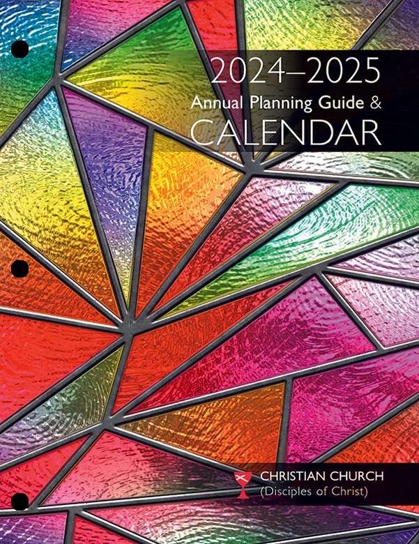 Annual Planning Guide & Calendar 2024-2025 — Chalice Press
