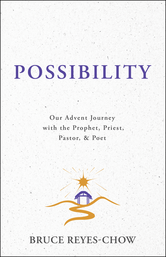 PREORDER Possibility: Our Advent Journey with the Prophet, Priest, Pastor, & Poet
