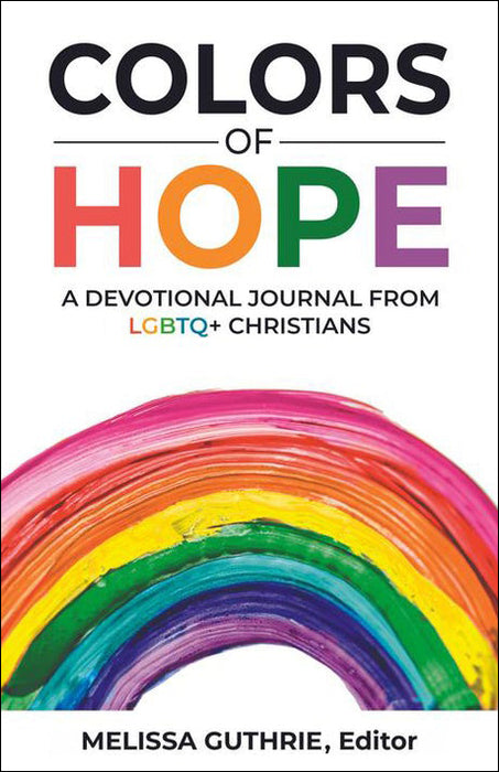 Colors of Hope: A Devotional Journal from LGBTQ+ Christians