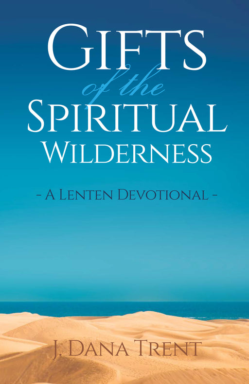 Gifts of the Spiritual Wilderness