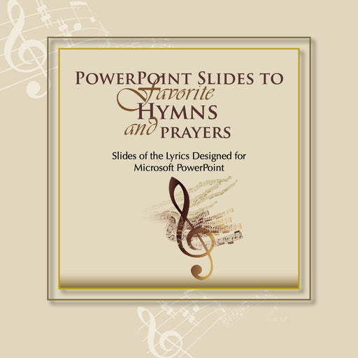 PowerPoint Slides to Favorite Hymns and Prayers (Downloadable)