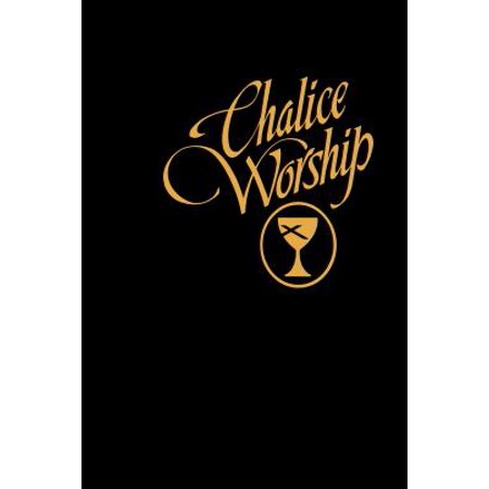 Chalice Worship (Hardcover)