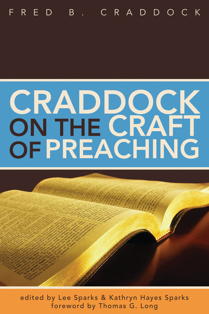 Craddock on the Craft of Preaching - paperback edition