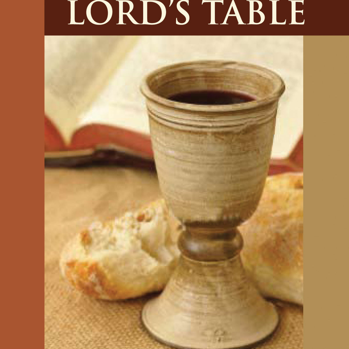 Lords Table Frame Eldership at the Lord's Table — Chalice Press