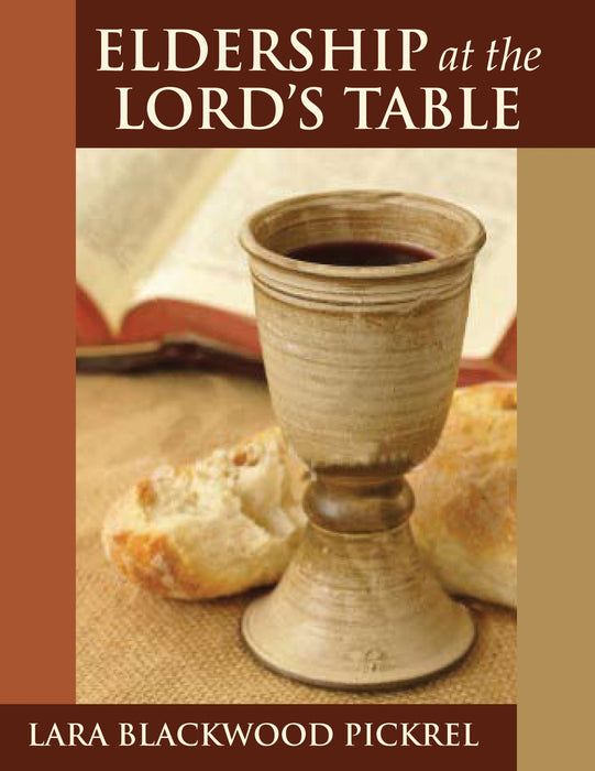 Eldership at the Lord's Table