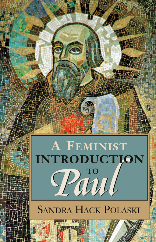 A Feminist Introduction to Paul