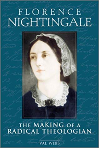 Florence Nightingale: The Making of a Radical Theologian