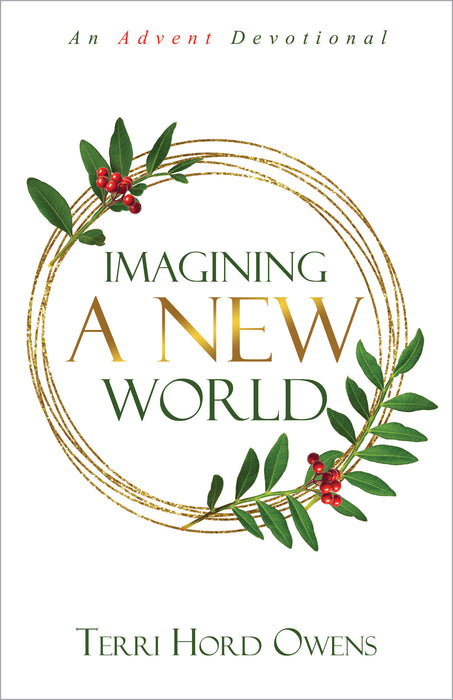 Imagining A New World: An Advent Devotional