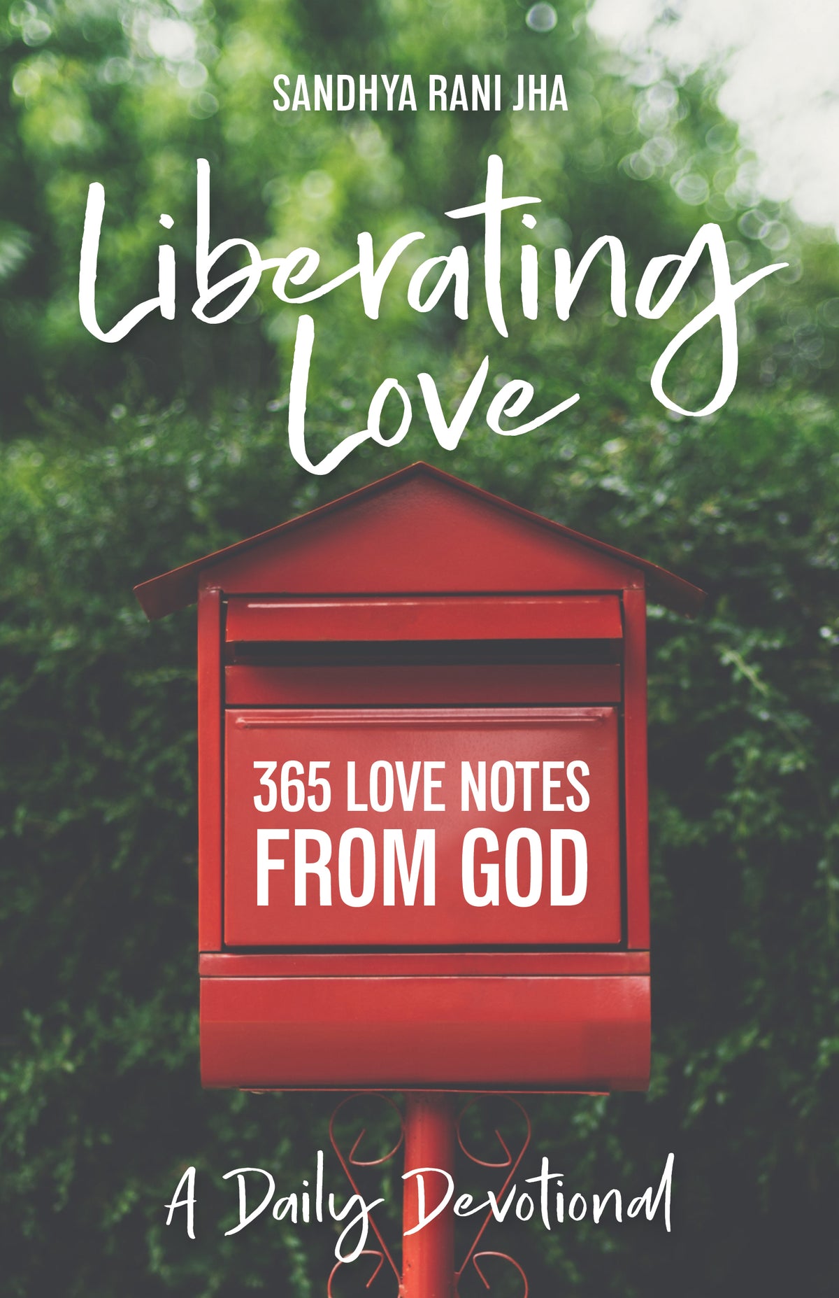 Liberating Love Daily Devotional: 365 Love Notes from God — Chalice Press