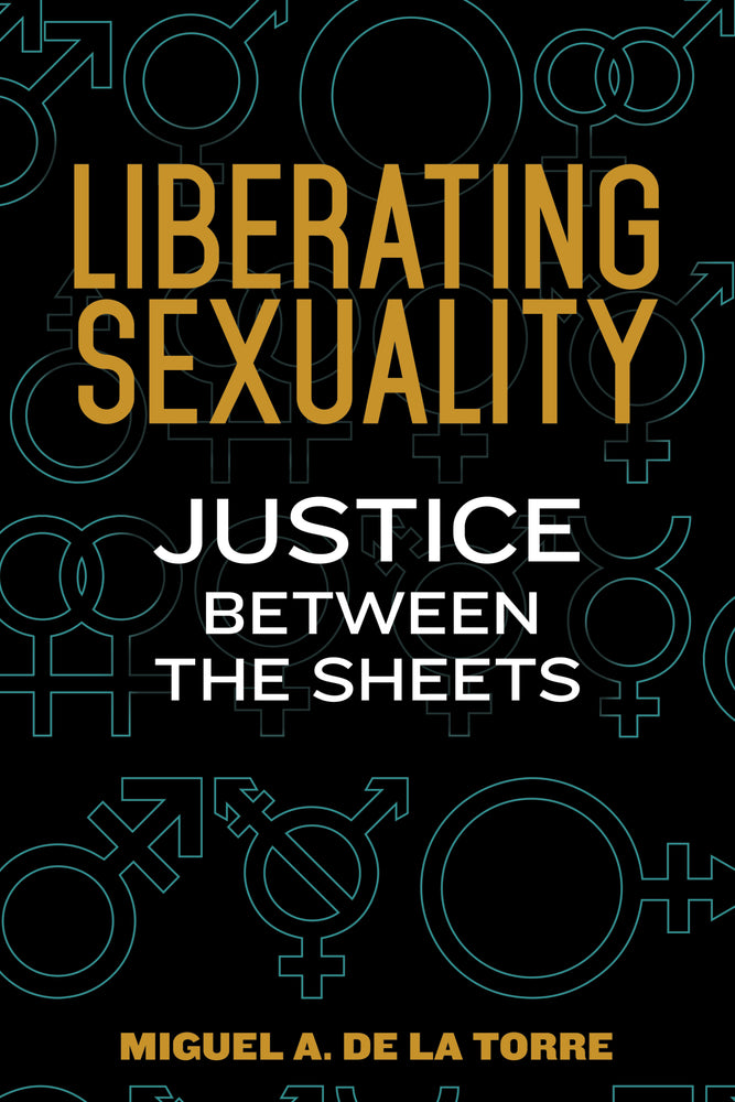 Liberating Sexuality: Justice Between The Sheets