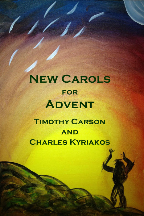 New Carols for Advent Printable EPDF :A collection of original verse and music