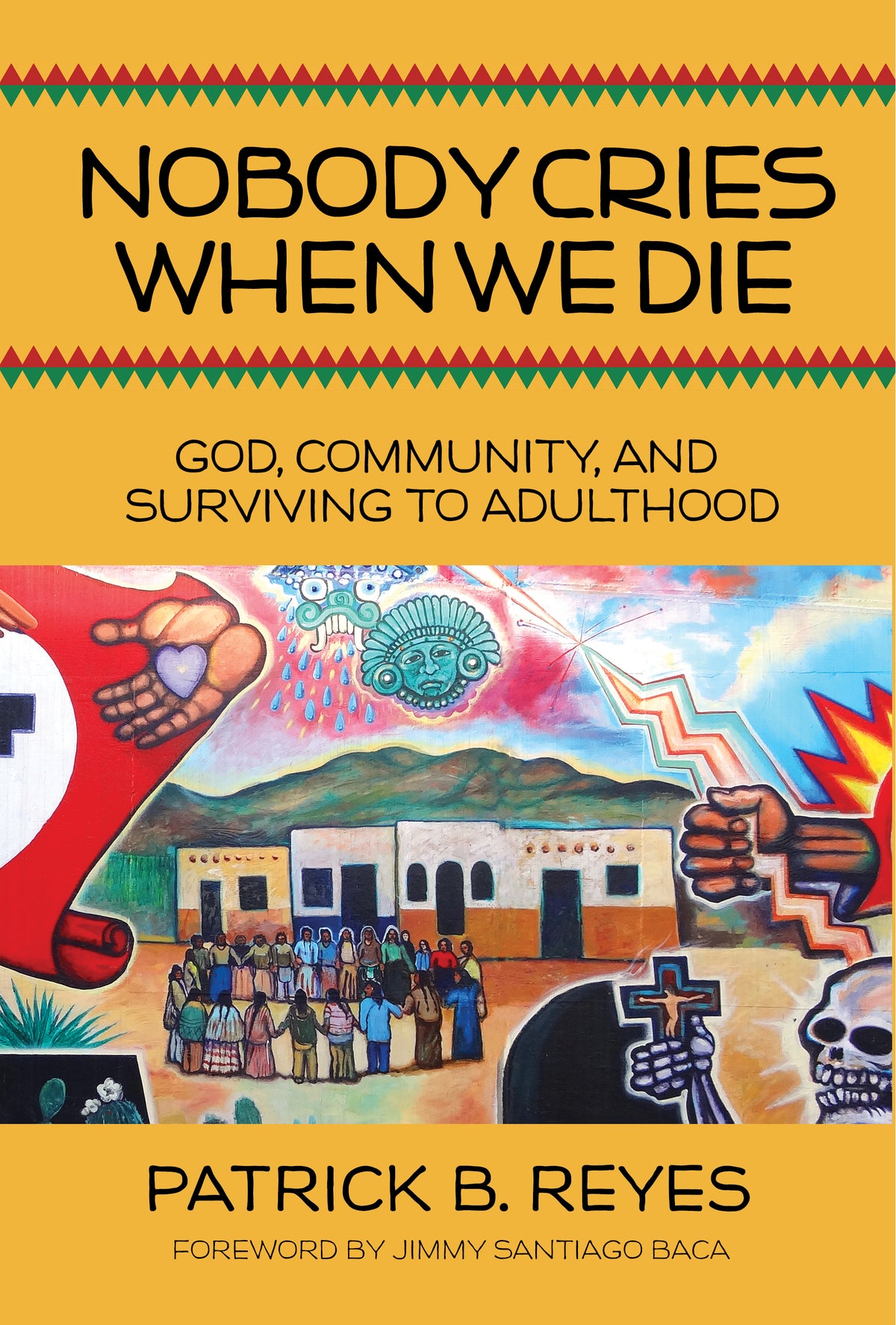 Nobody Cries When We Die: God, Community, and Surviving to