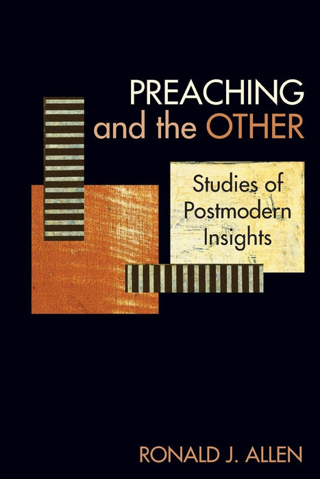Preaching and The Other:Studies of Postmodern Insights