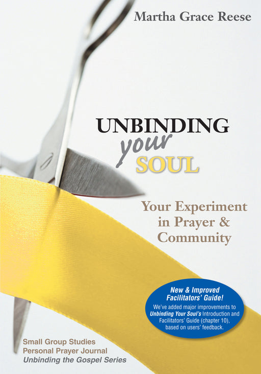 Unbinding Your Soul: Your Experiment in Prayer & Community