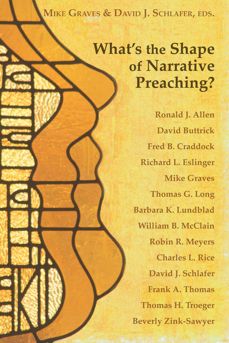 What's the Shape of Narrative Preaching?