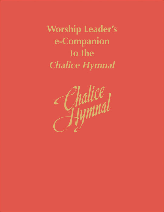 Worship Leader's e-Companion to the Chalice Hymnal