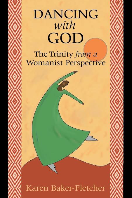 Dancing with God: The Trinity from a Womanist Perspective
