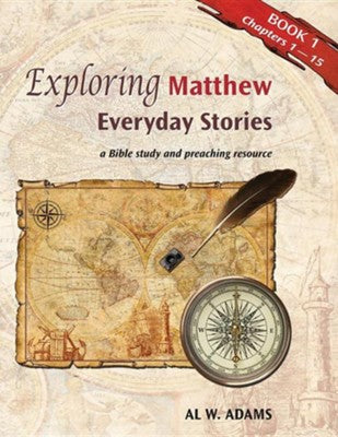 Exploring Matthew: Book 1 (Chapters 1-15)